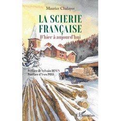 "La scierie française"